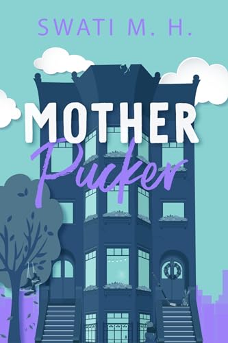 Mother Pucker: Single mom, hockey romance