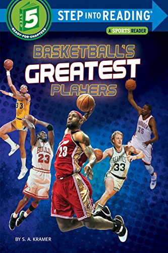 Basketball’s Greatest Players (Step into Reading)