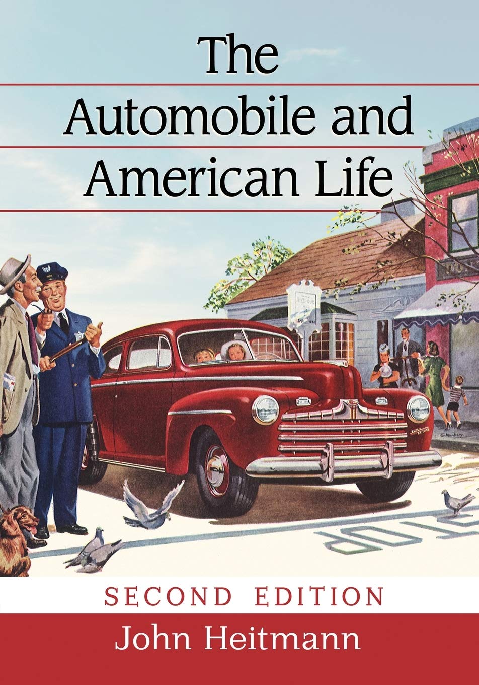 The Automobile and American Life, 2d ed.