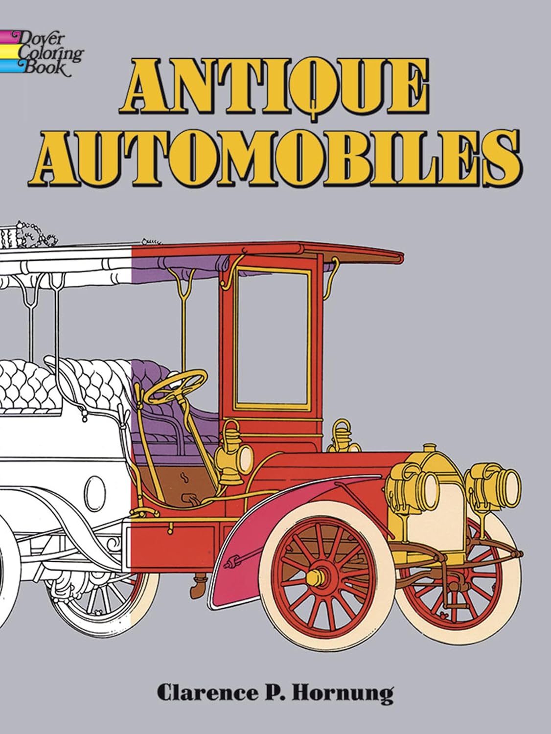 Antique Automobiles Coloring Book (Dover Planes Trains Automobiles Coloring)