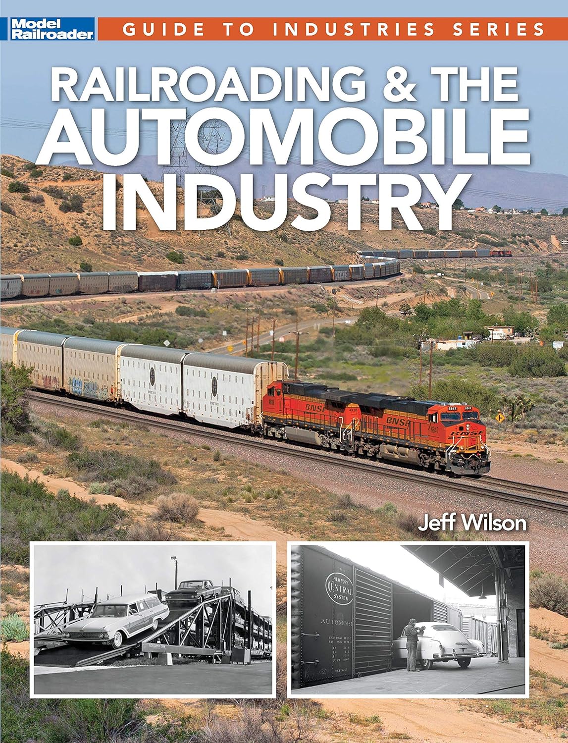 Railroading & the Automobile Industry (Guide to Industries)